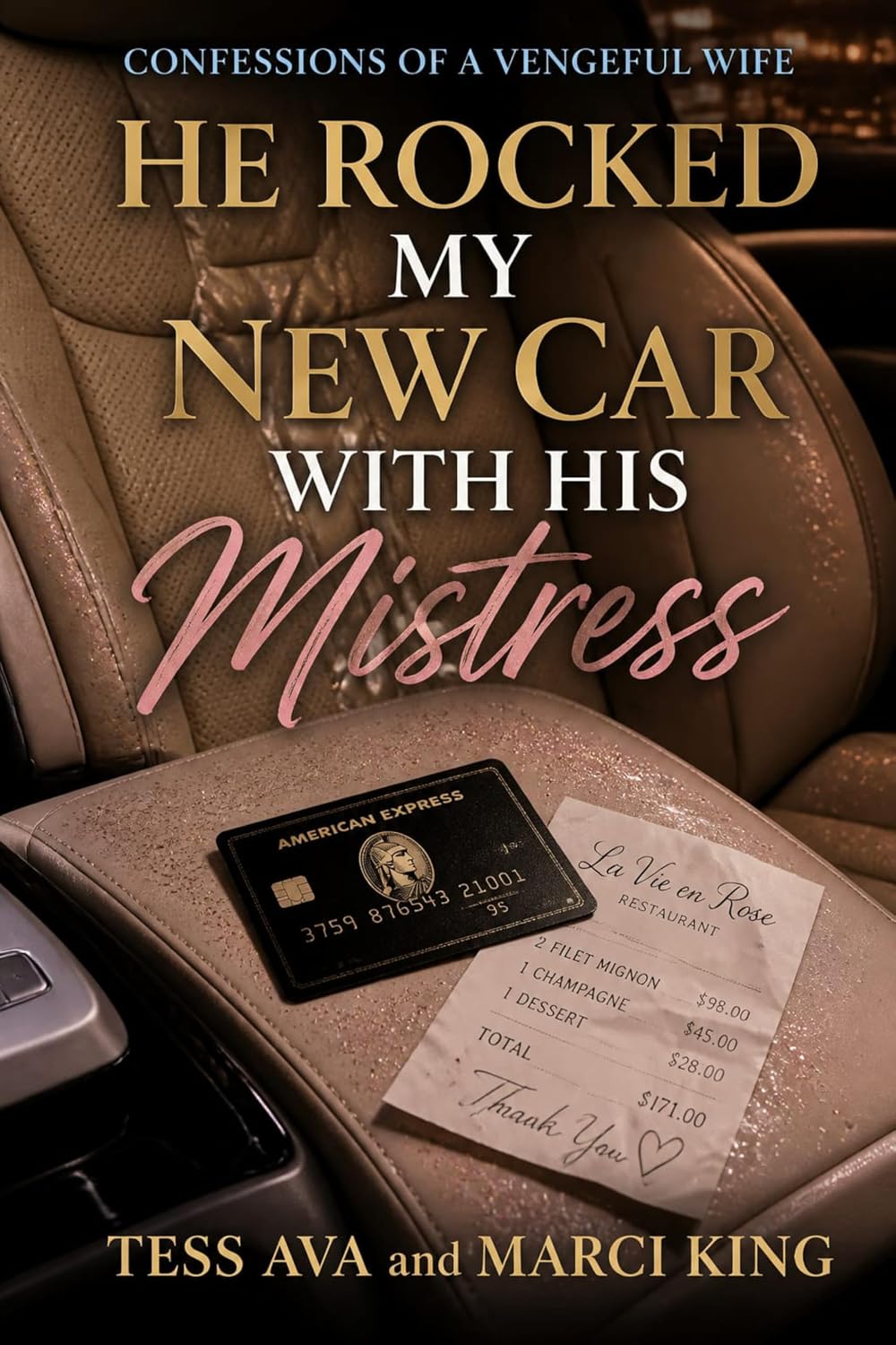 He Rocked My New Car With His Mistress: A hilarious women's fiction novel of marriage, betrayal, and high-tech vehicular revenge. (Confessions Of A Vengeful Wife) (English Edition) baixar o livro de graça