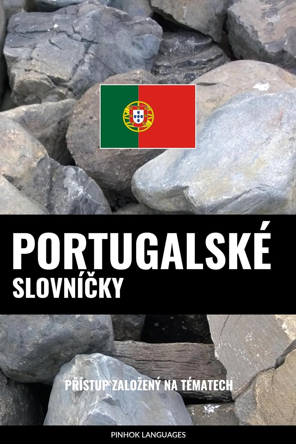 Portugalské Slovníčky: Přístup Založený Na Tématech baixar livro de graça