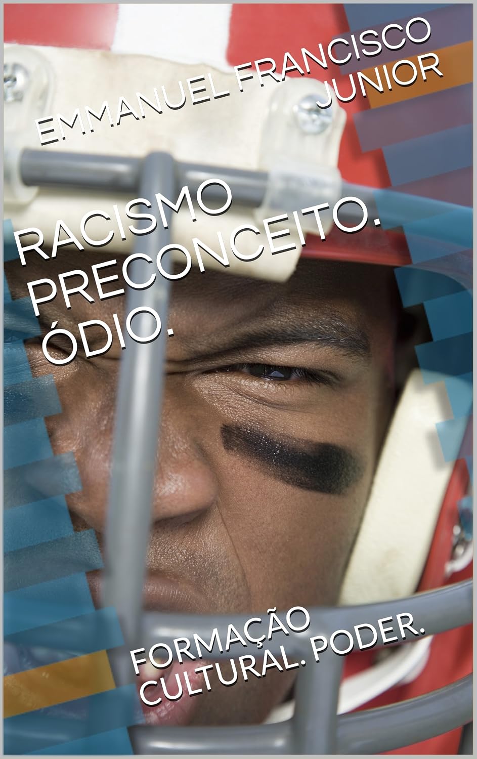 ler totalmente RACISMO PRECONCEITO. ÓDIO.: FORMAÇÃO CULTURAL. PODER.