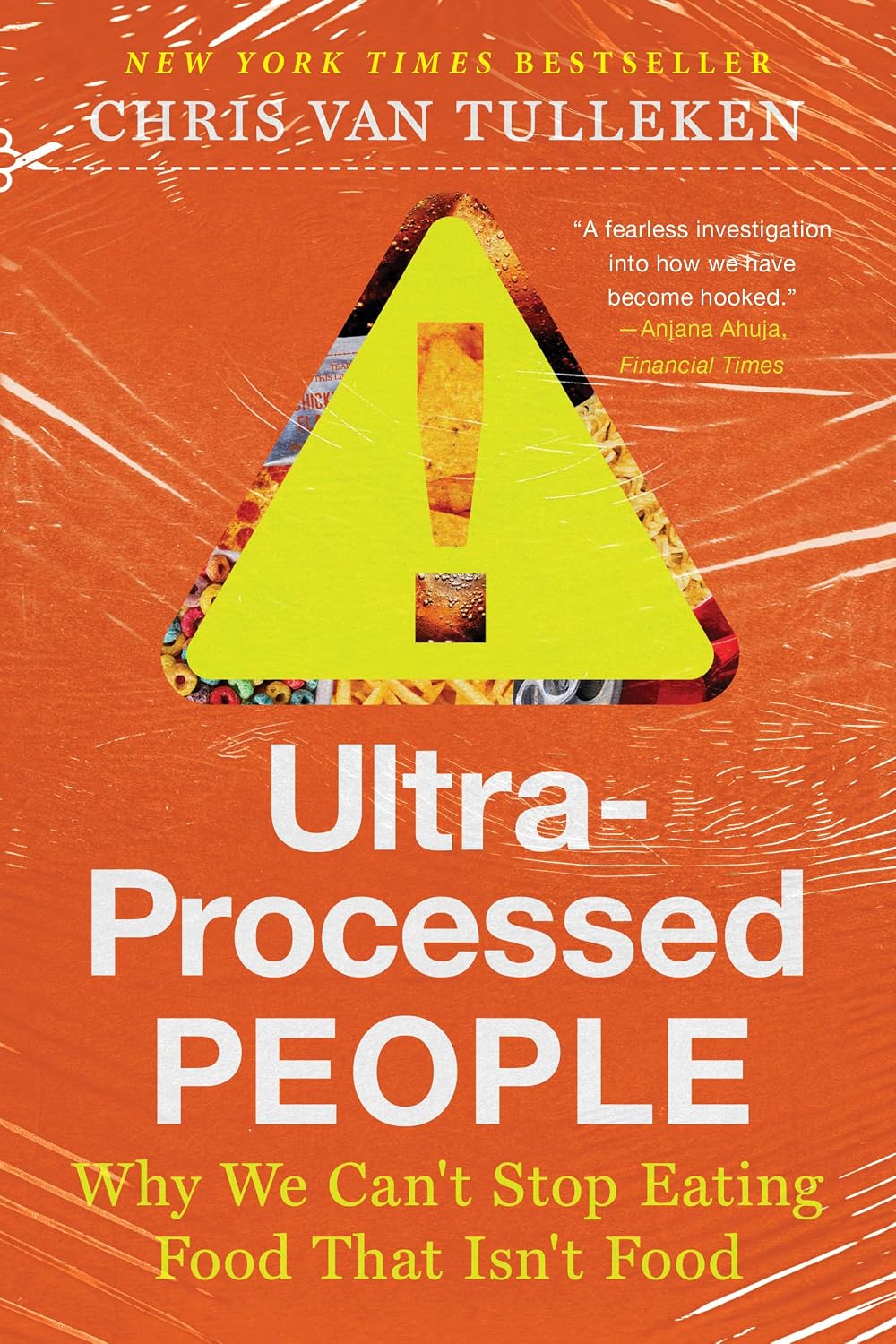 ler totalmente Ultra-Processed People: Why We Can't Stop Eating Food That Isn't Food (English Edition)