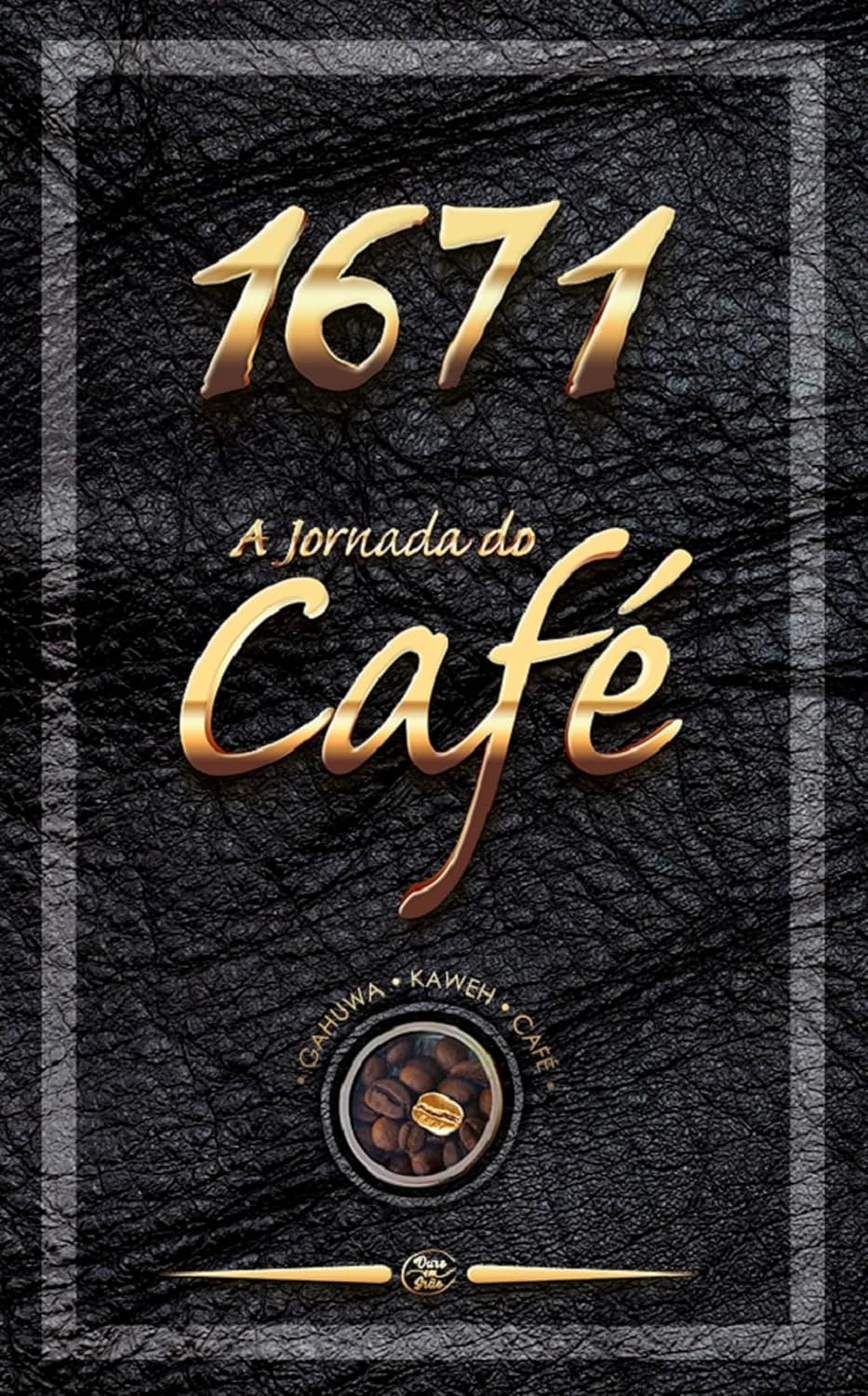 ler totalmente A jornada do Café!!!: 1671