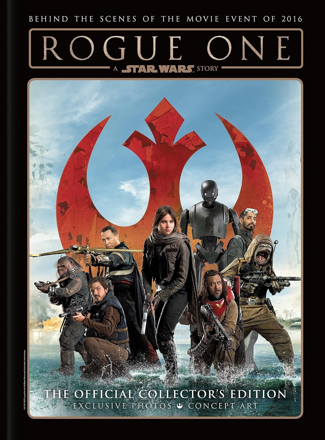 Star Wars: Rogue One: A Star Wars Story the Official Collector's Edition: 0