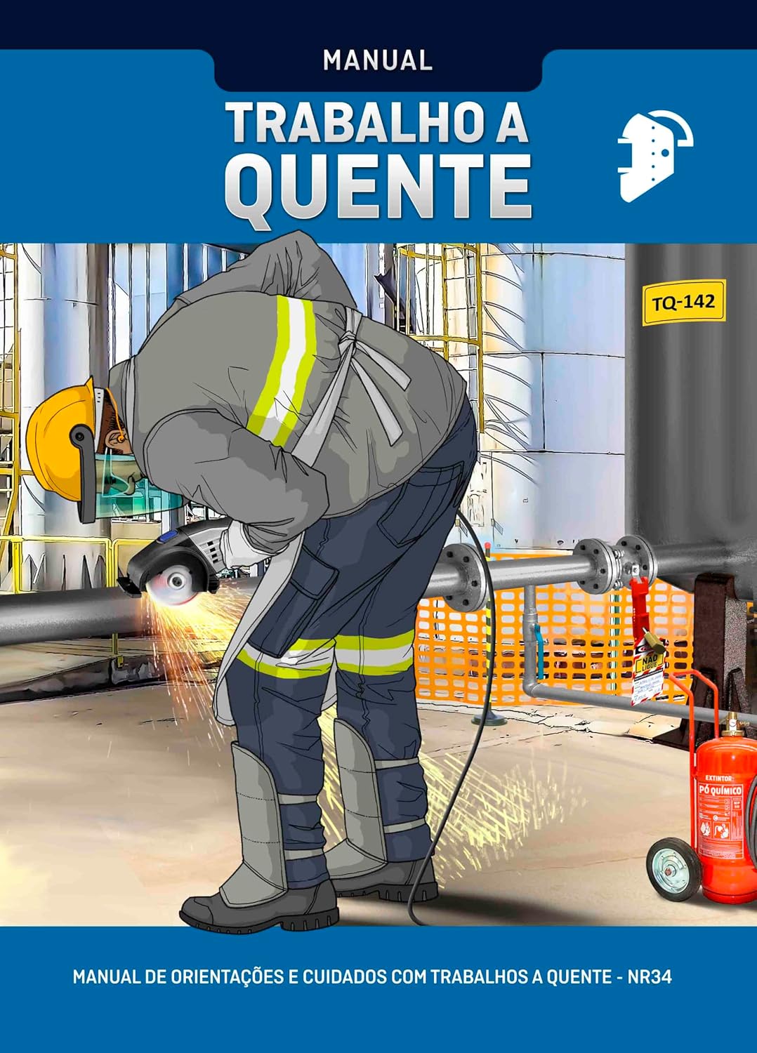 Trabalho a Quente: Manual de Orientações e cuidados para trabalho a quente NR34 (Segurança no Trabalho Livro 2) baixar livro de graça
