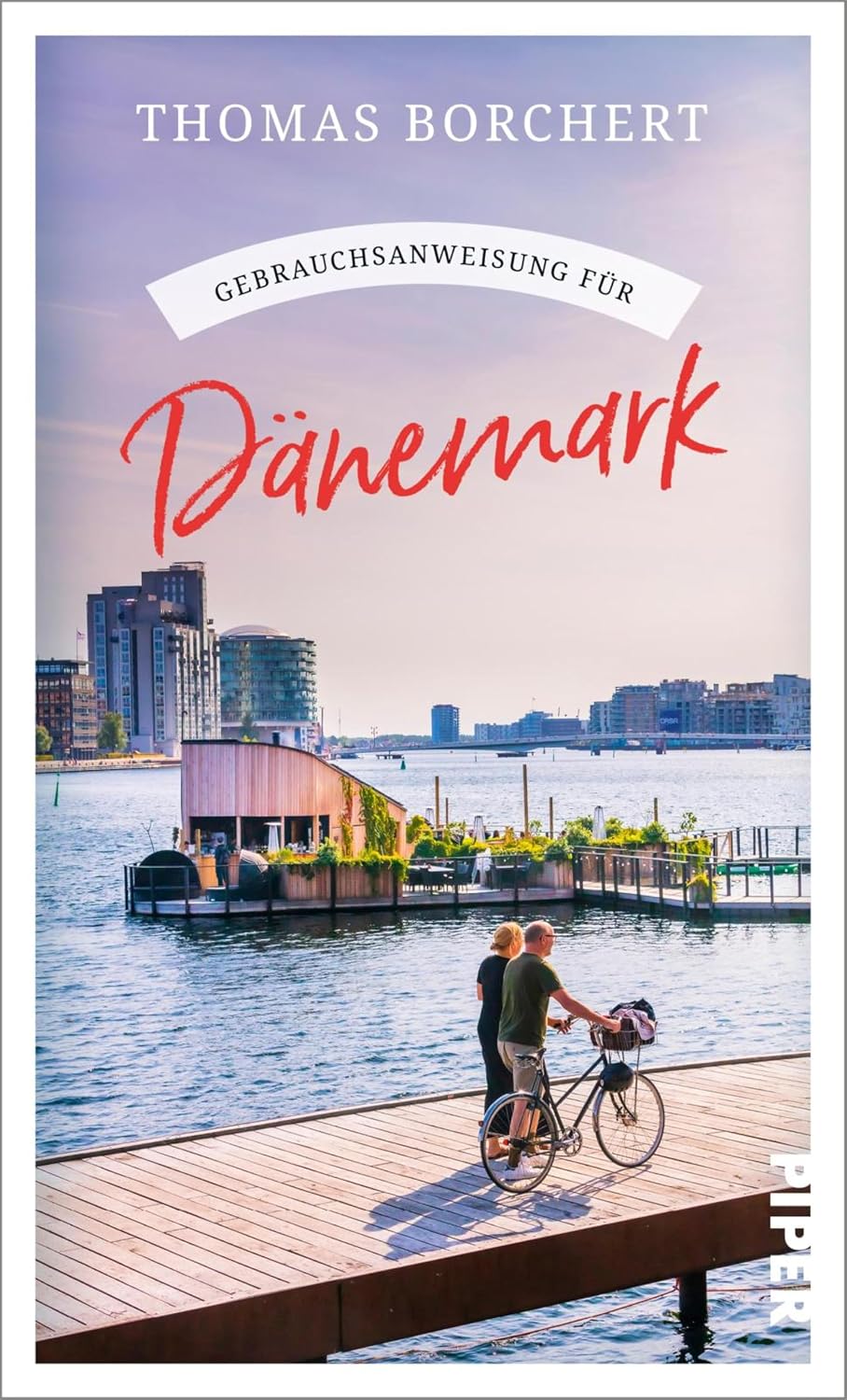 capítulo por capítulo baixar Gebrauchsanweisung für Dänemark: Aktualisierte Neuausgabe 2025. Hygge, Ferienhäuser und Design: der perfekte Begleiter zum beliebtesten skandinavischen Reiseziel (German Edition)