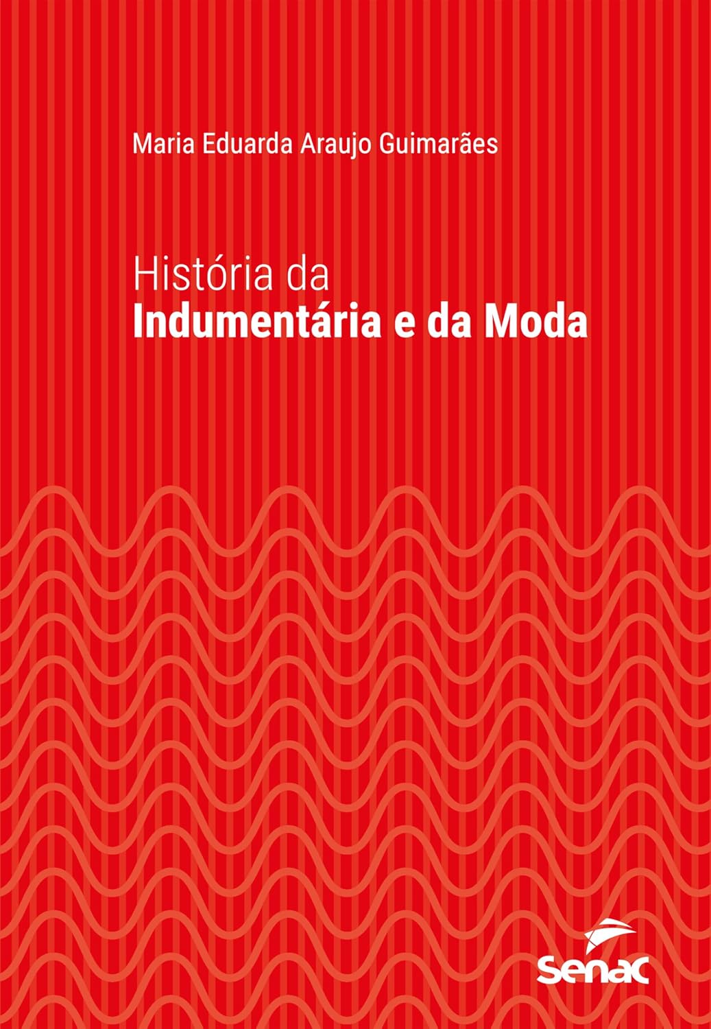 História da indumentária e da moda (Série Universitária) baixar livro de graça