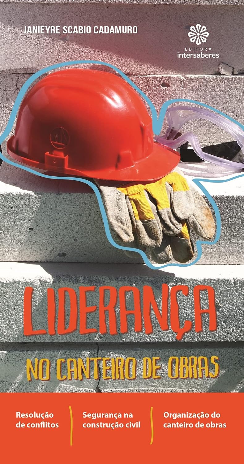 ler totalmente Liderança no canteiro de obras