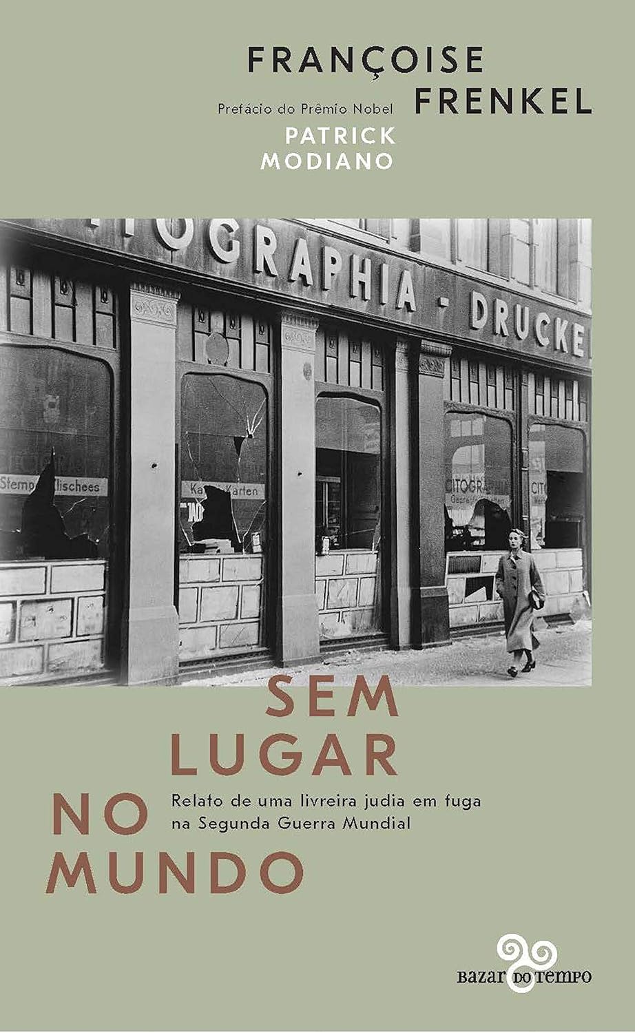 ler totalmente Sem lugar no mundo: Relato de uma livreira judia em fuga na Segunda Guerra Mundial