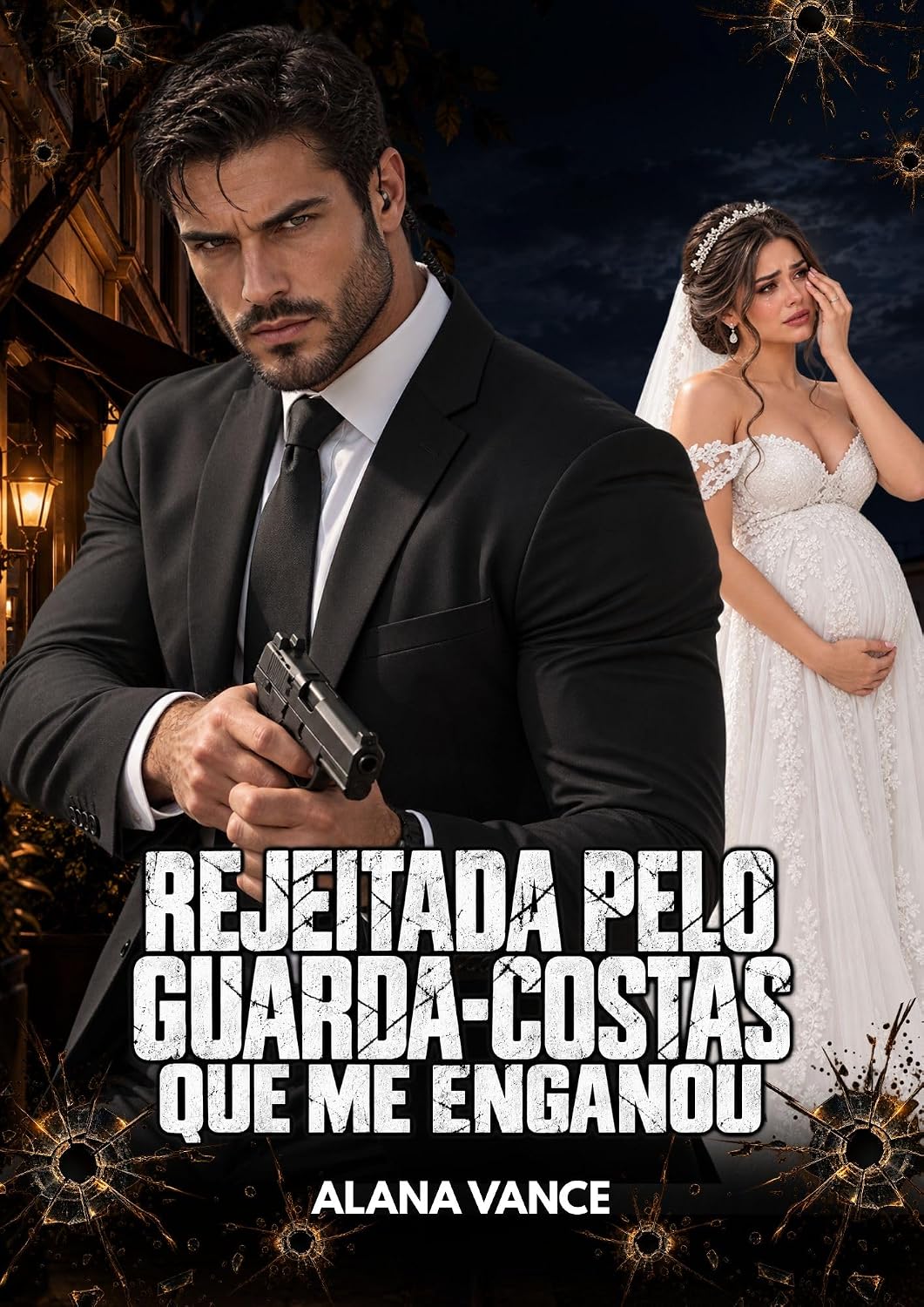 ler totalmente Rejeitada pelo guarda-costas que me enganou: Ele jurou vingança, me deu um herdeiro. (Guarda-costas implacáveis Livro 1)