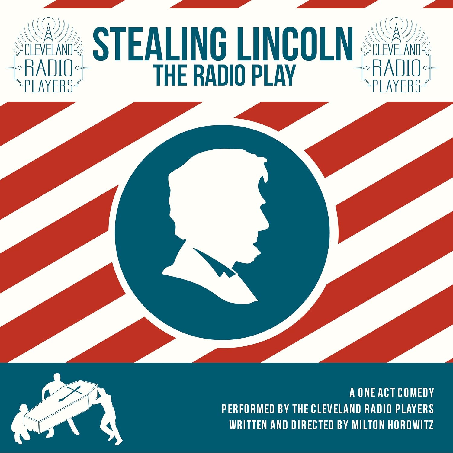 Stealing Lincoln: The Radio Play (The Cleveland Radio Players) baixar o livro de graça