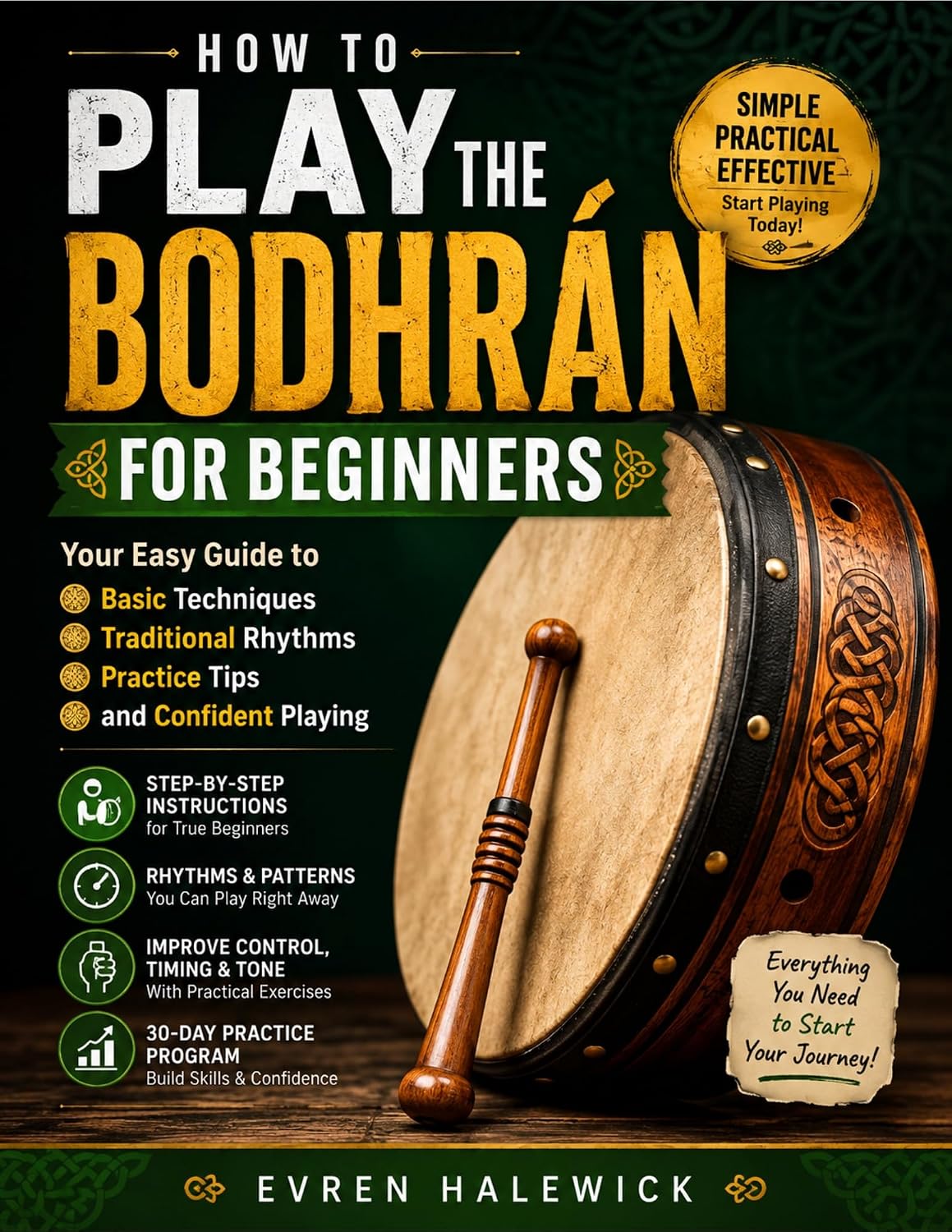 capítulo por capítulo baixar How To Play The Bodhrán For Beginners: Your Easy Guide to Basic Techniques, Traditional Rhythms, Practice Tips, and Confident Playing (English Edition)