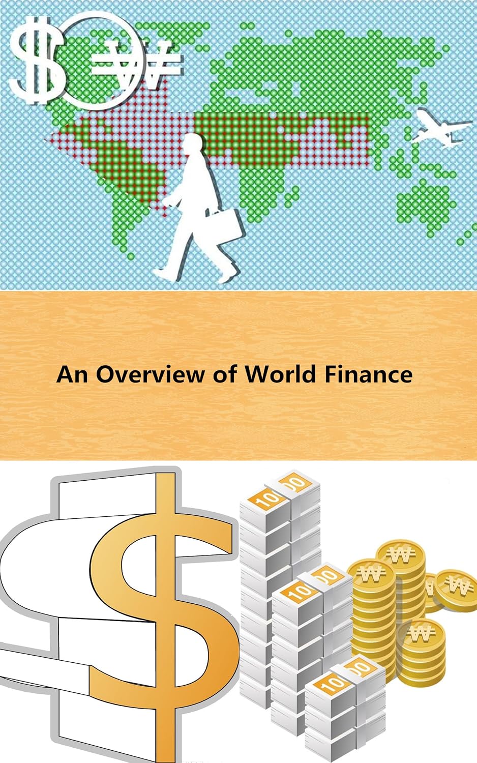 ler totalmente An Overview of World Finance (English Edition)