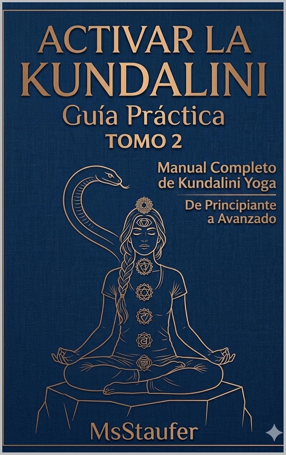Activar la Kundalini TOMO 2: Guía práctica (Spanish Edition) baixar livro de graça