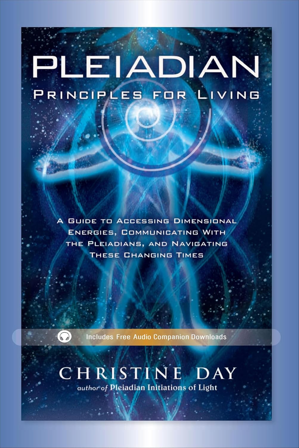 ler totalmente Pleiadian Principles for Living: A Guide to Accessing Dimensional Energies, Communicating With the Pleiadians, and Navigating These Changing Times (English Edition)