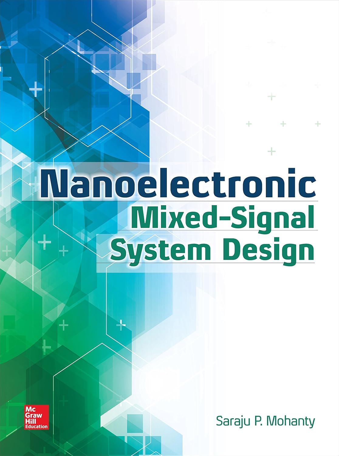Nanoelectronic Mixed-Signal System Design (English Edition)
