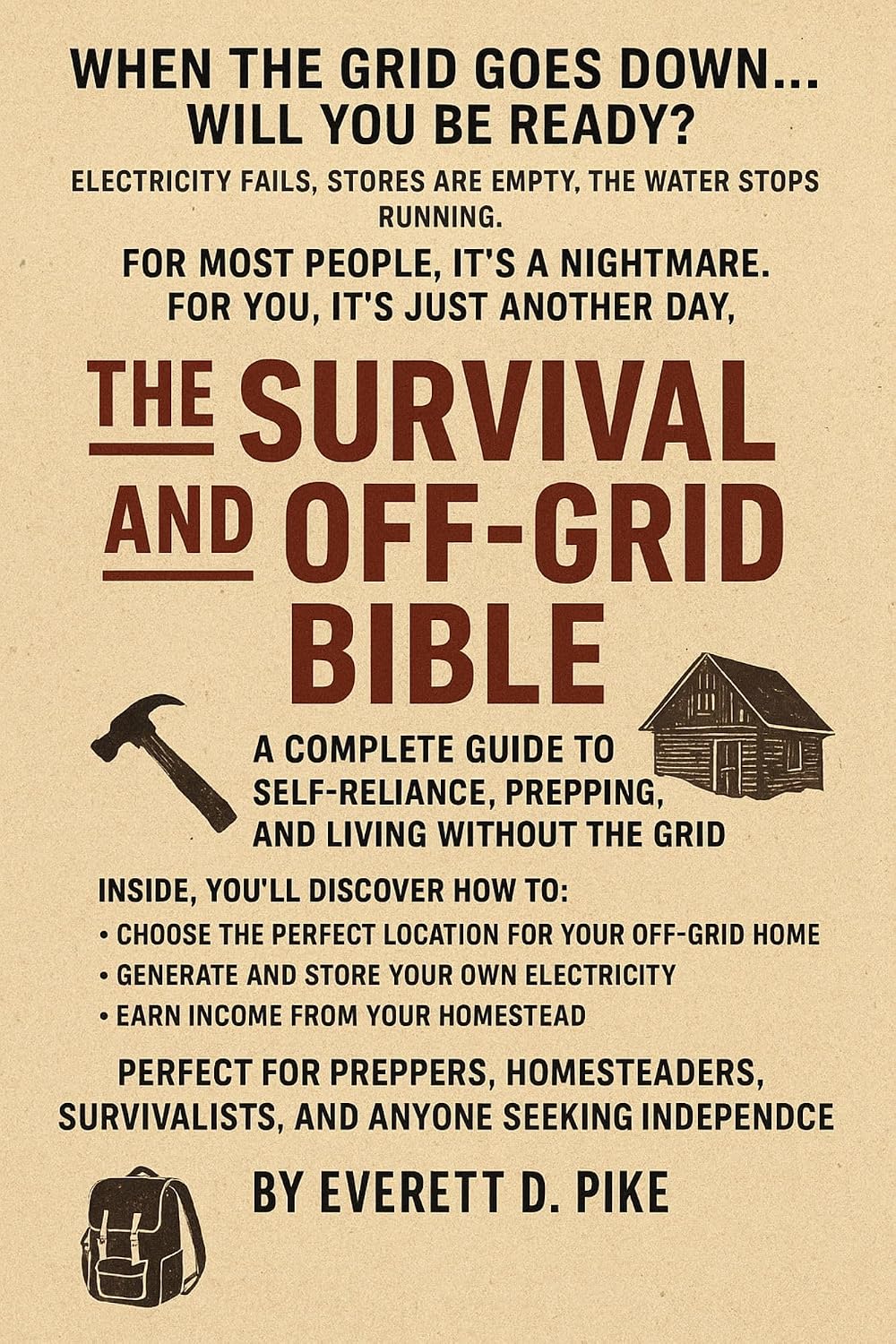 The Survival & Off-Grid Bible: A Complete Guide to Self-Reliance, Prepping, and Living Without the Grid (English Edition) baixar livro de graça