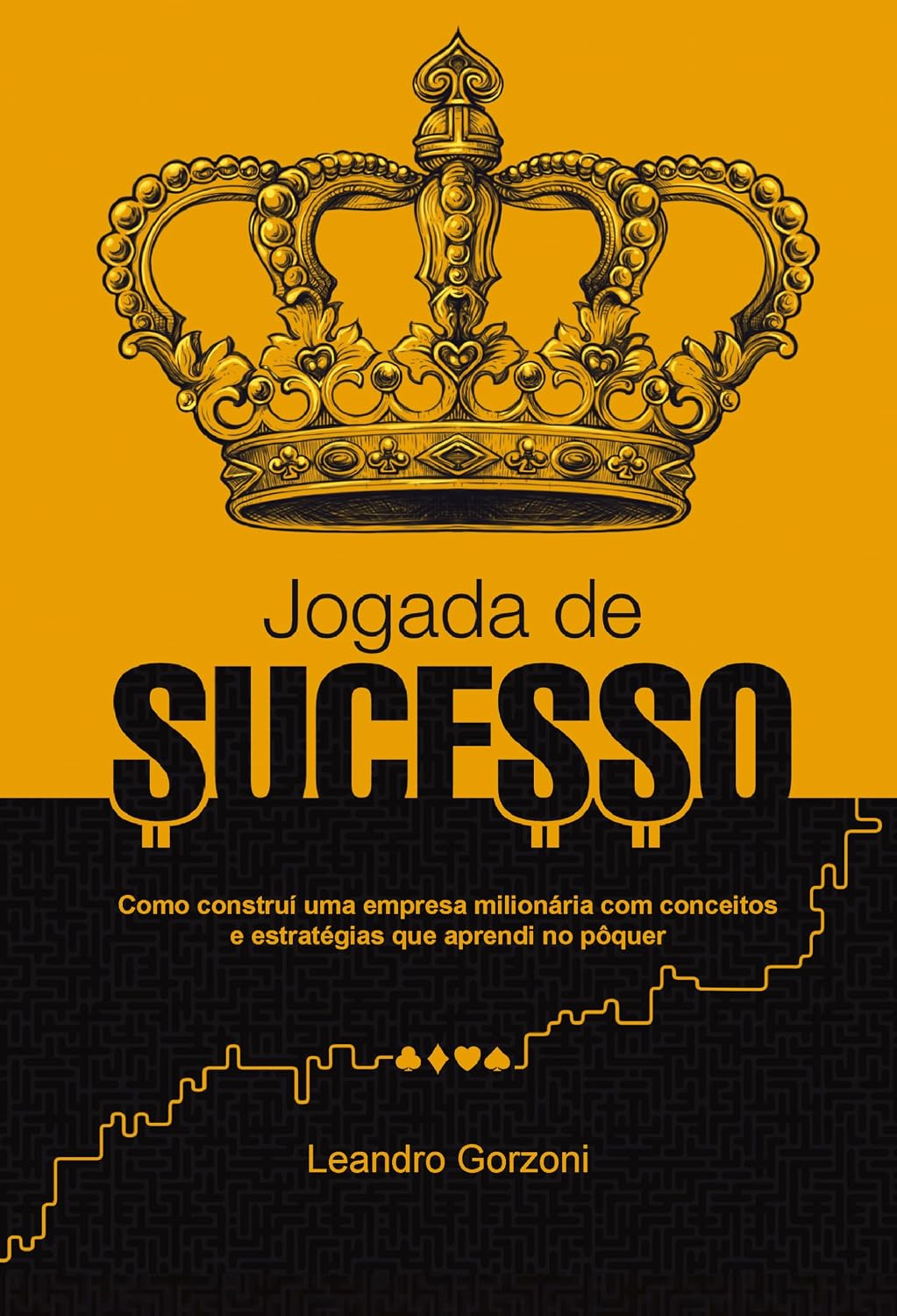 ler totalmente Jogada de Sucesso: Como construí uma empresa milionária com conceitos e estratégias que aprendi no pôquer