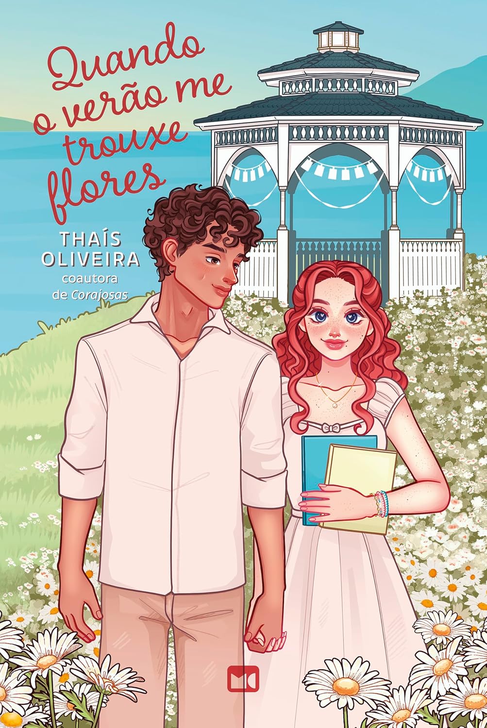 Quando o verão me trouxe flores: Aventuras de Mabel 2 ― Romance adolescente, com marca-página baixar livro de graça