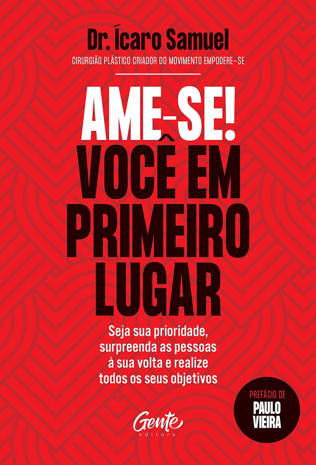 capítulo por capítulo baixar Ame-se! Você em primeiro lugar: Seja sua prioridade, surpreenda as pessoas à sua volta e realize todos os seus objetivos.