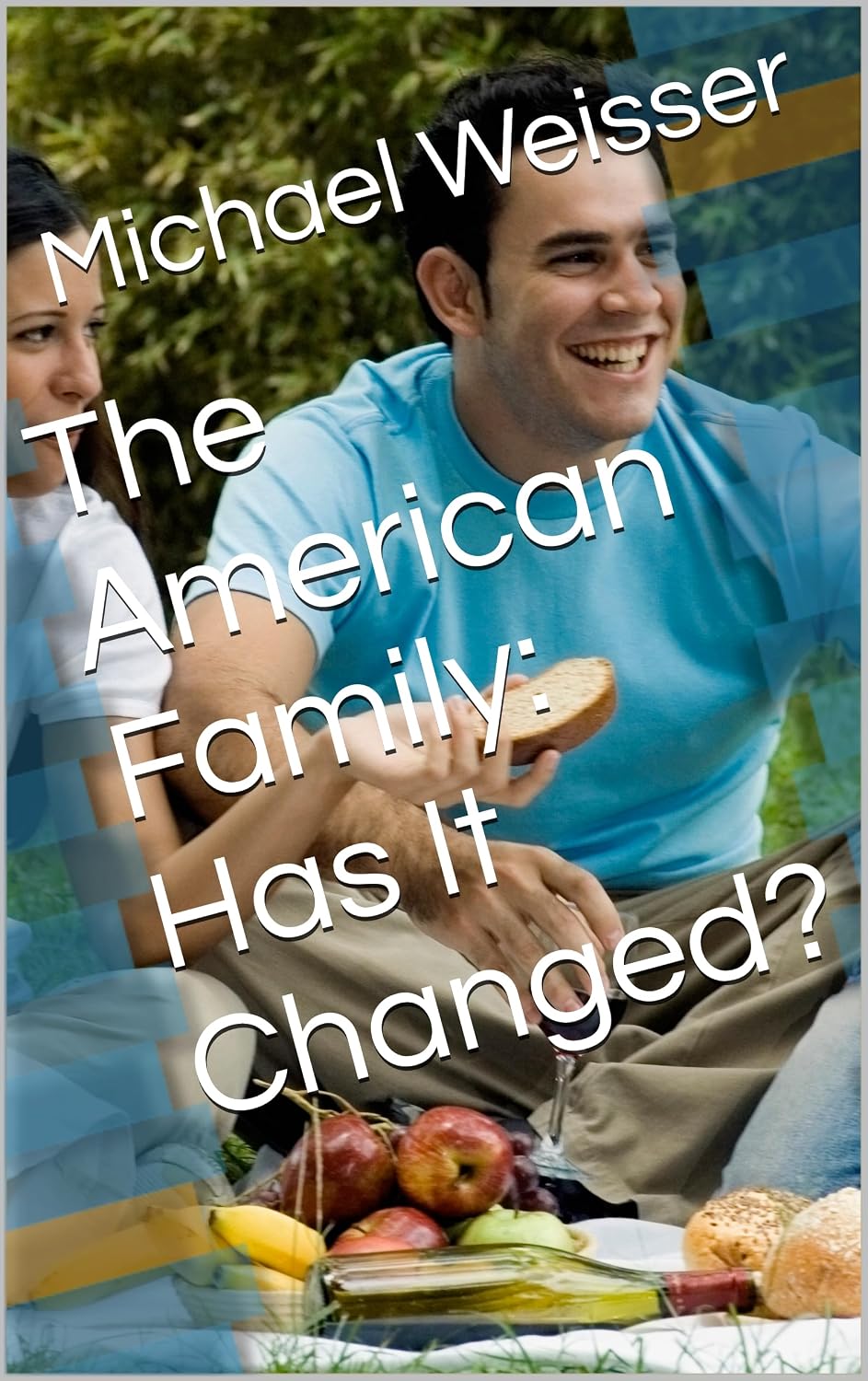 ler totalmente The American Family: Has It Changed? (English Edition)