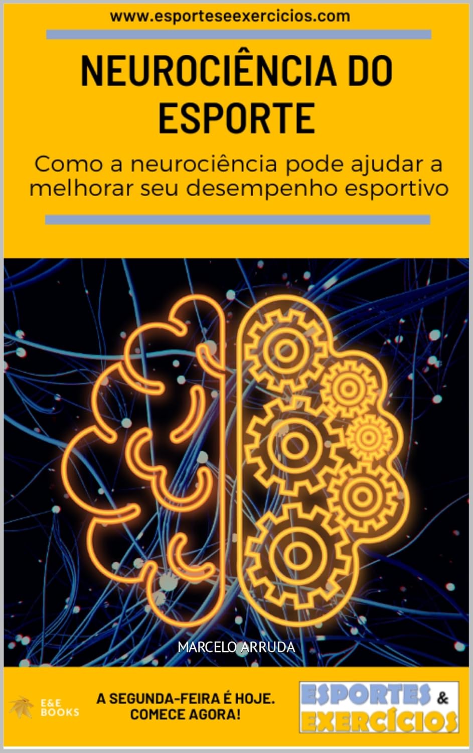 ler totalmente Neurociência do Eesporte: Como a neurociência pode ajudar a melhorar seu desempenho esportivo