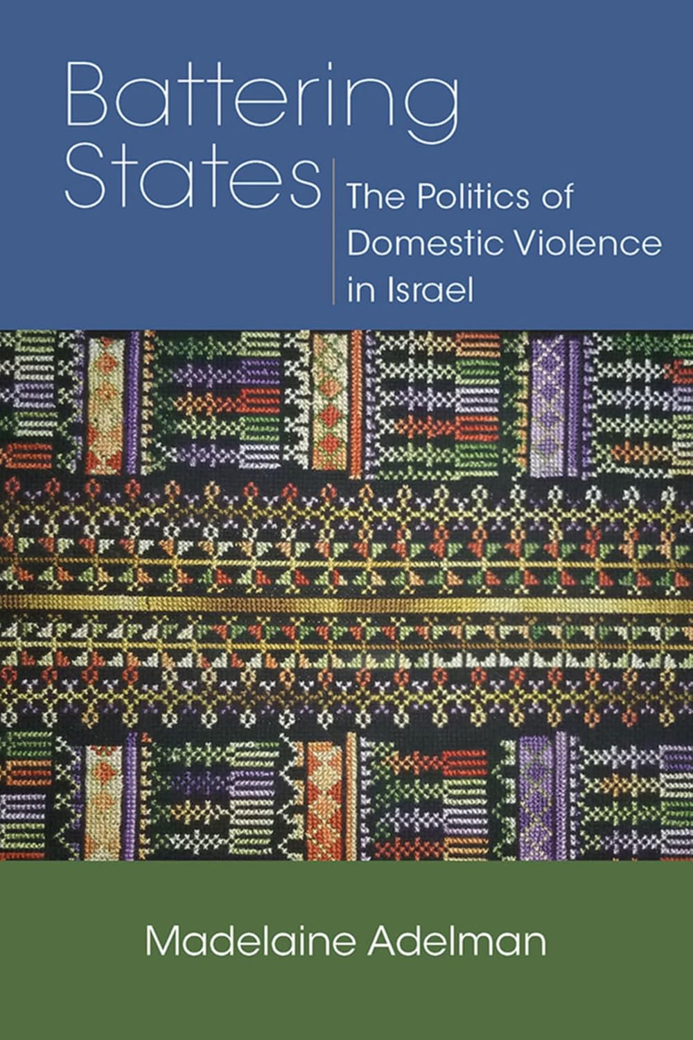 capítulo por capítulo baixar Battering States: The Politics of Domestic Violence in Israel (English Edition)