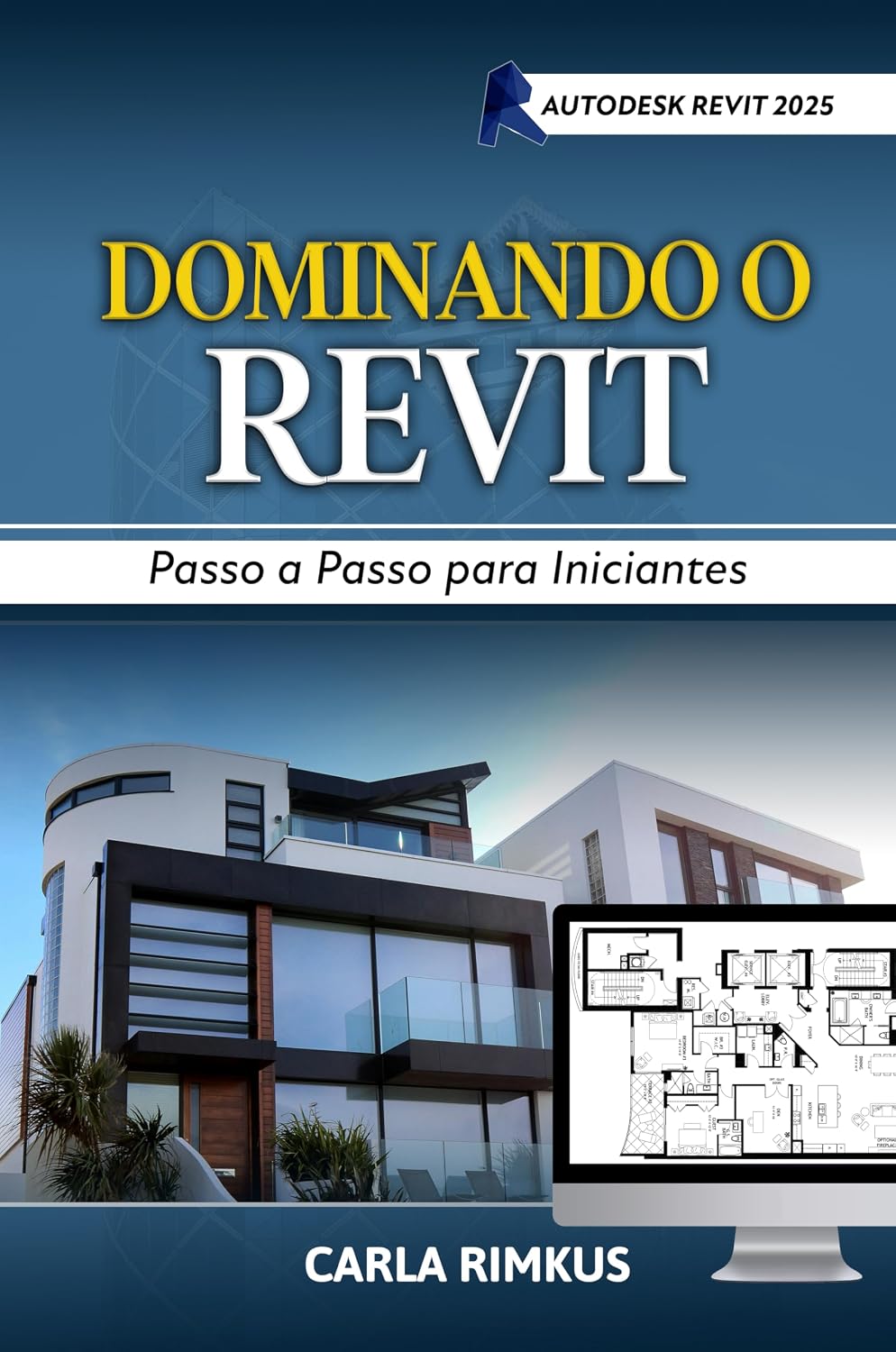 ler totalmente Dominando O Revit: Passo a Passo para Iniciantes