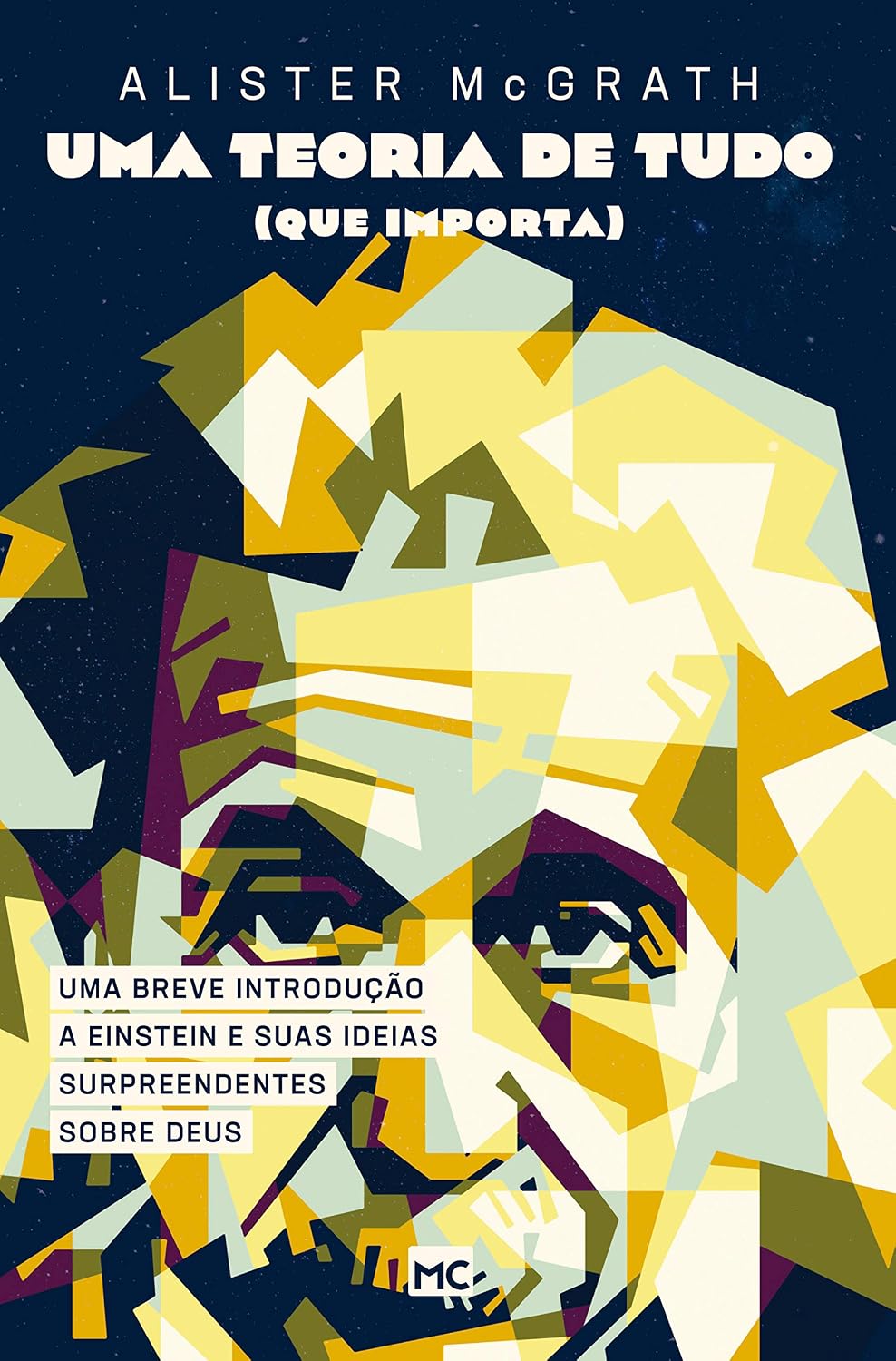 capítulo por capítulo baixar Uma teoria de tudo (que importa): Uma breve introdução a Einstein e suas ideias surpreendentes sobre Deus