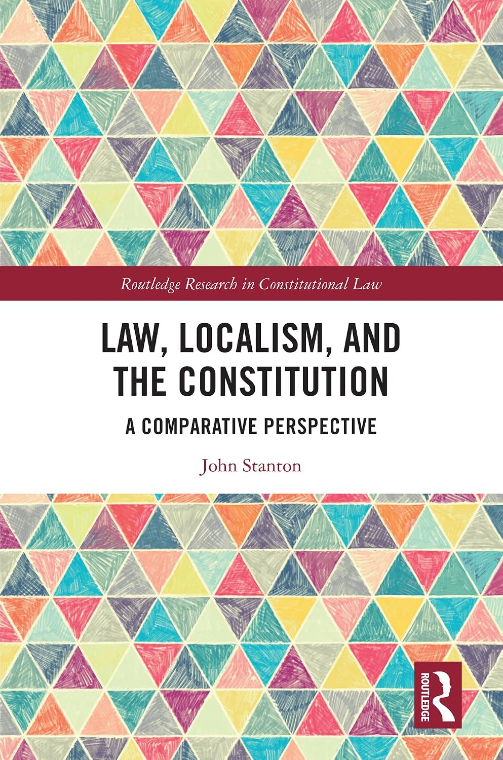 ler totalmente Law, Localism, and the Constitution: A Comparative Perspective (Routledge Research in Constitutional Law) (English Edition)