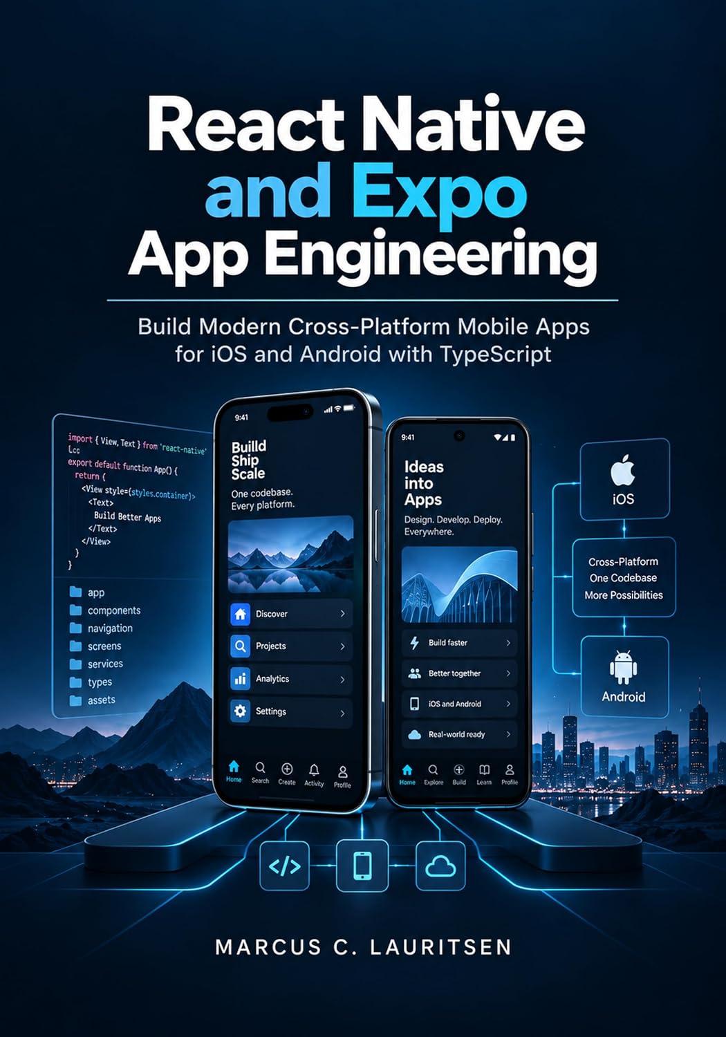ler totalmente React Native and Expo App Engineering: Build Modern Cross-Platform Mobile Apps for iOS and Android with TypeScript (English Edition)