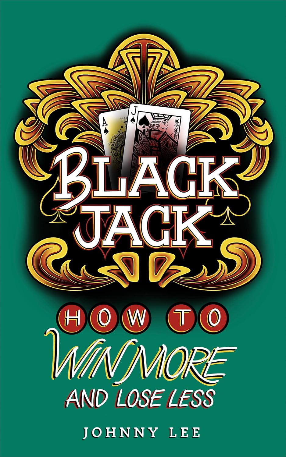 Black Jack: How to Win More and Lose Less (English Edition) baixar livro de graça