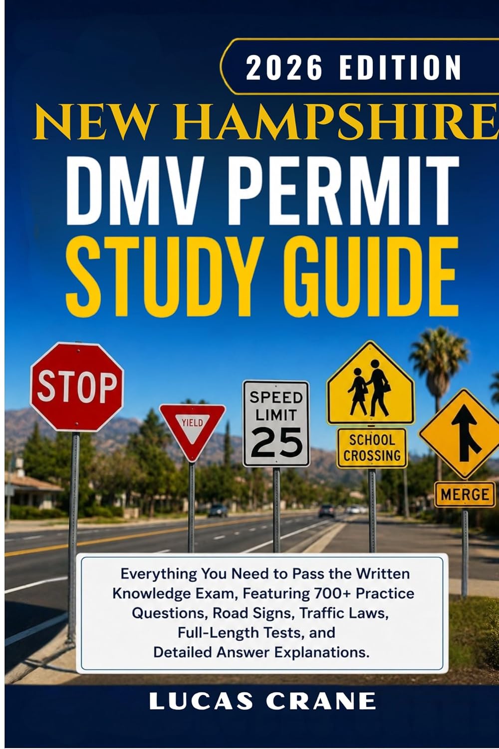 NEW HAMPSHIRE DMV Permit Study Guide-2026 EDITION: Everything You Need to Pass the Written Knowledge Exam: 700+ Practice Questions, Road Signs, Traffic... Answer Explanations (English Edition) baixar o livro de graça