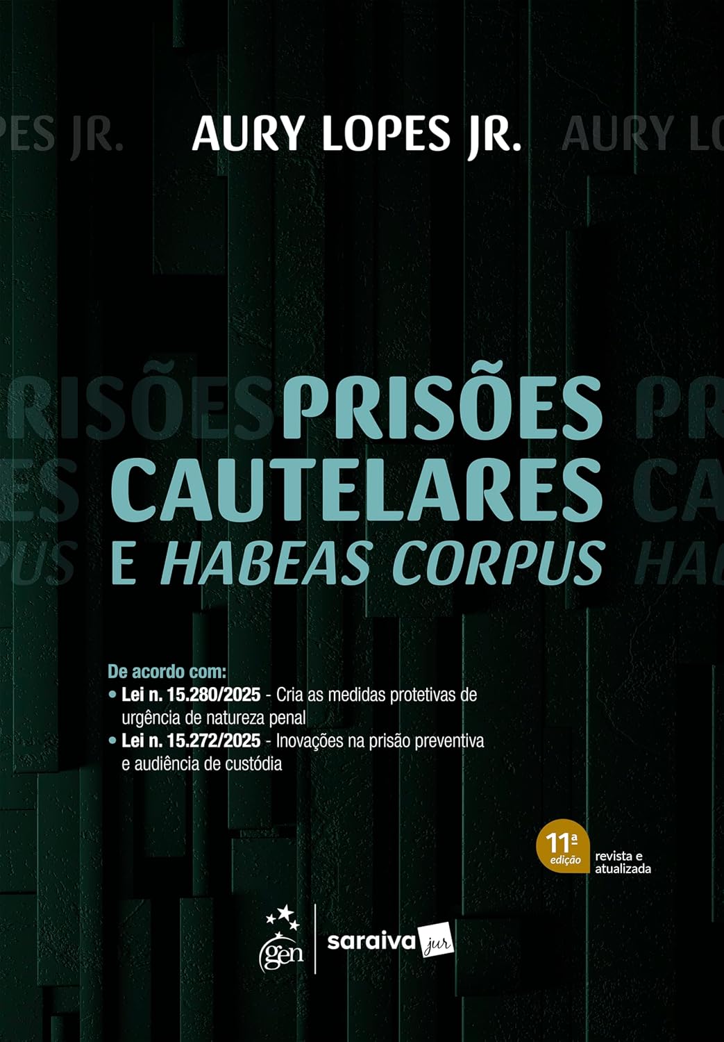 Prisões Cautelares e Habeas Corpus - 11ª Edição 2026 baixar o livro de graça