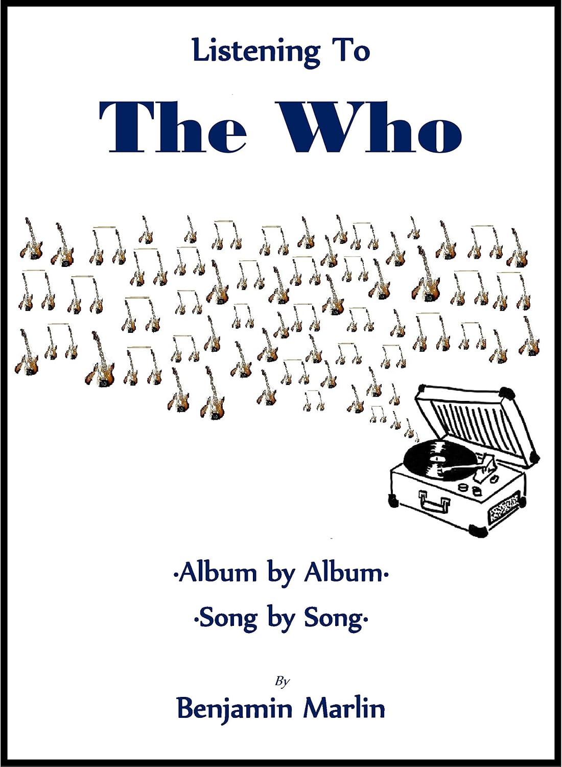 Listening To The Who: Album By Album, Song By Song (English Edition) baixar o livro de graça