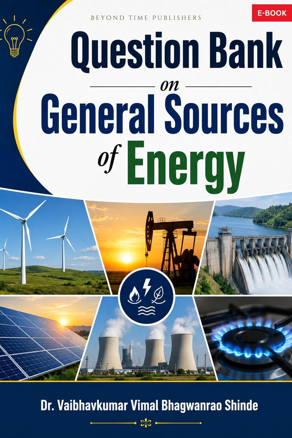 Question Bank on General Sources of Energy (English Edition)