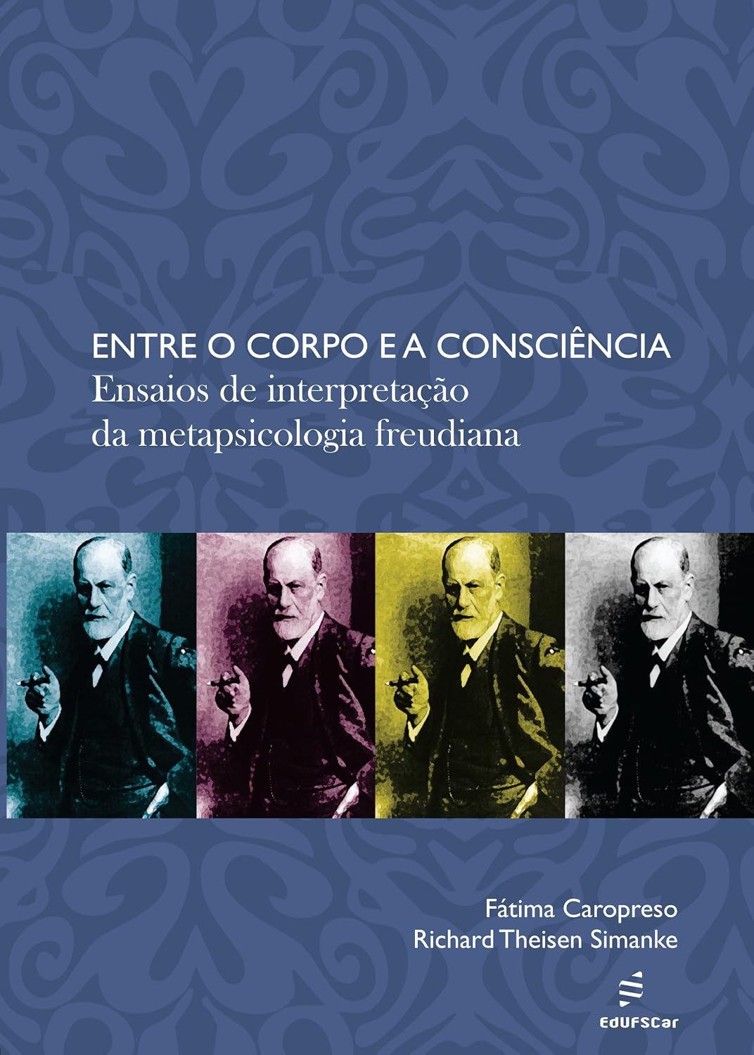 capítulo por capítulo baixar Entre o corpo e a consciência: ensaios de interpretação da metapsicologia freudiana
