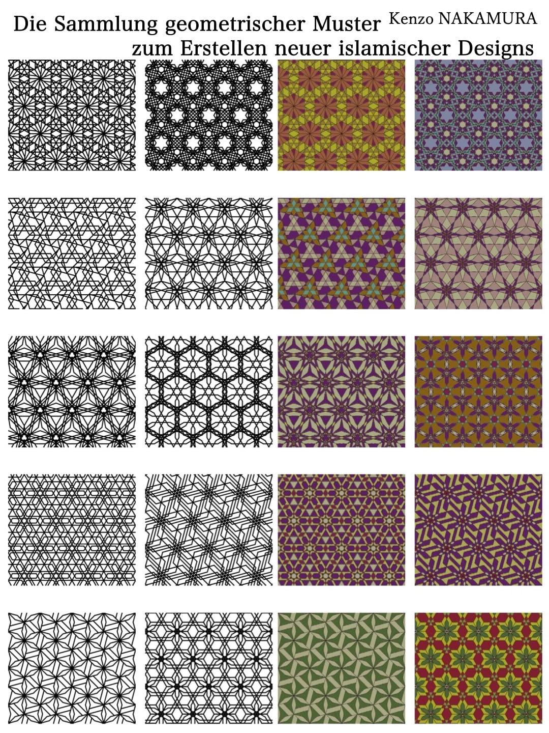 ler totalmente Die Sammlung geometrischer Muster zum Erstellen neuer islamischer Designs (German Edition)