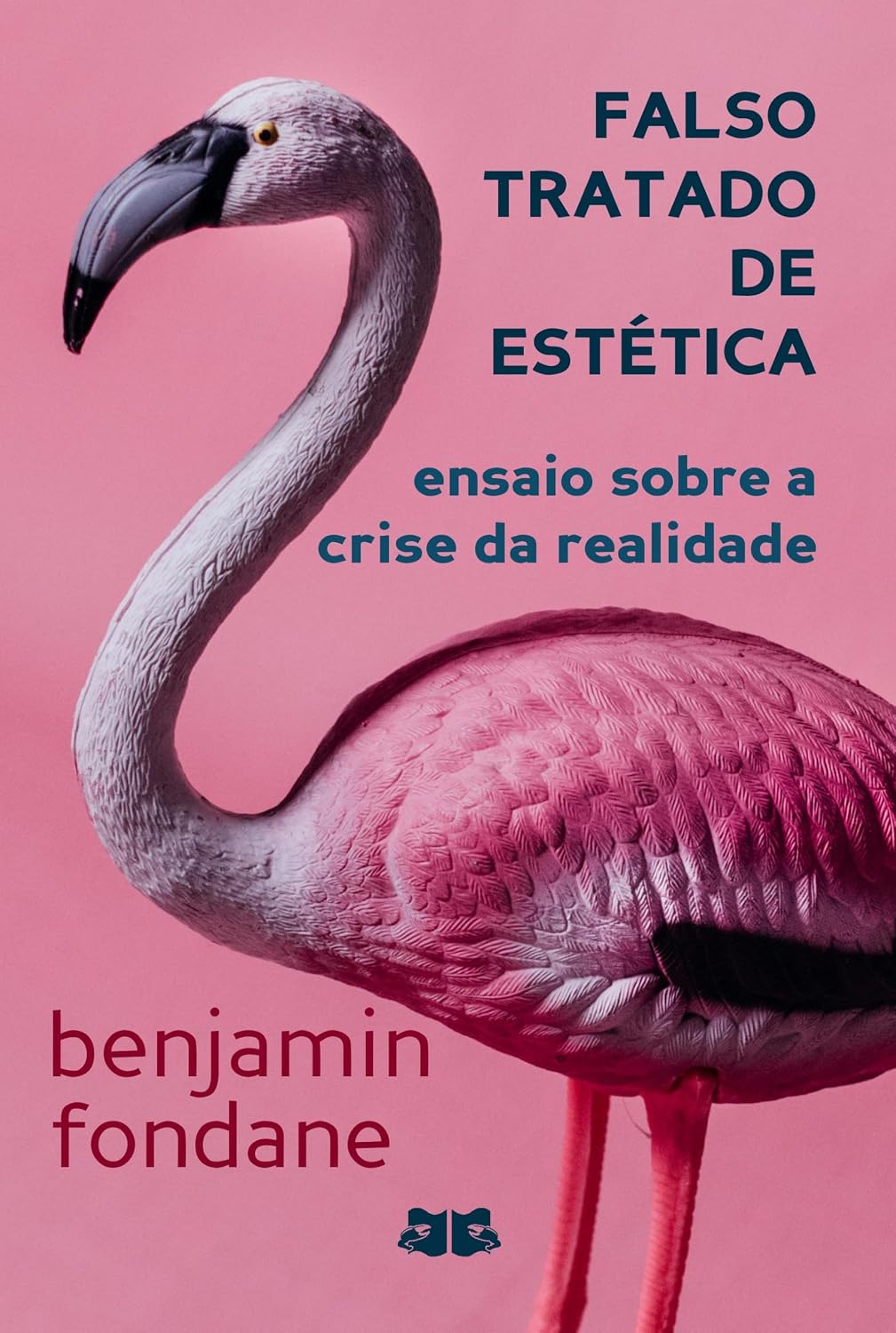 Falso Tratado De Estética: Ensaio Sobre a Crise da Realidade baixar o livro de graça