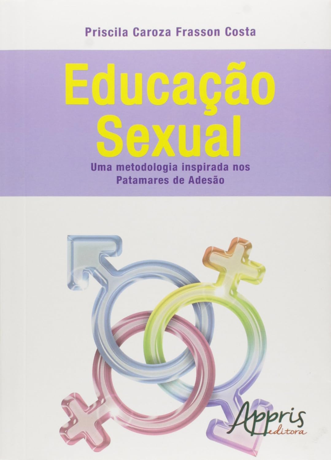 Educação sexual: uma metodologia inspirada nos patamares de adesão baixar o livro de graça