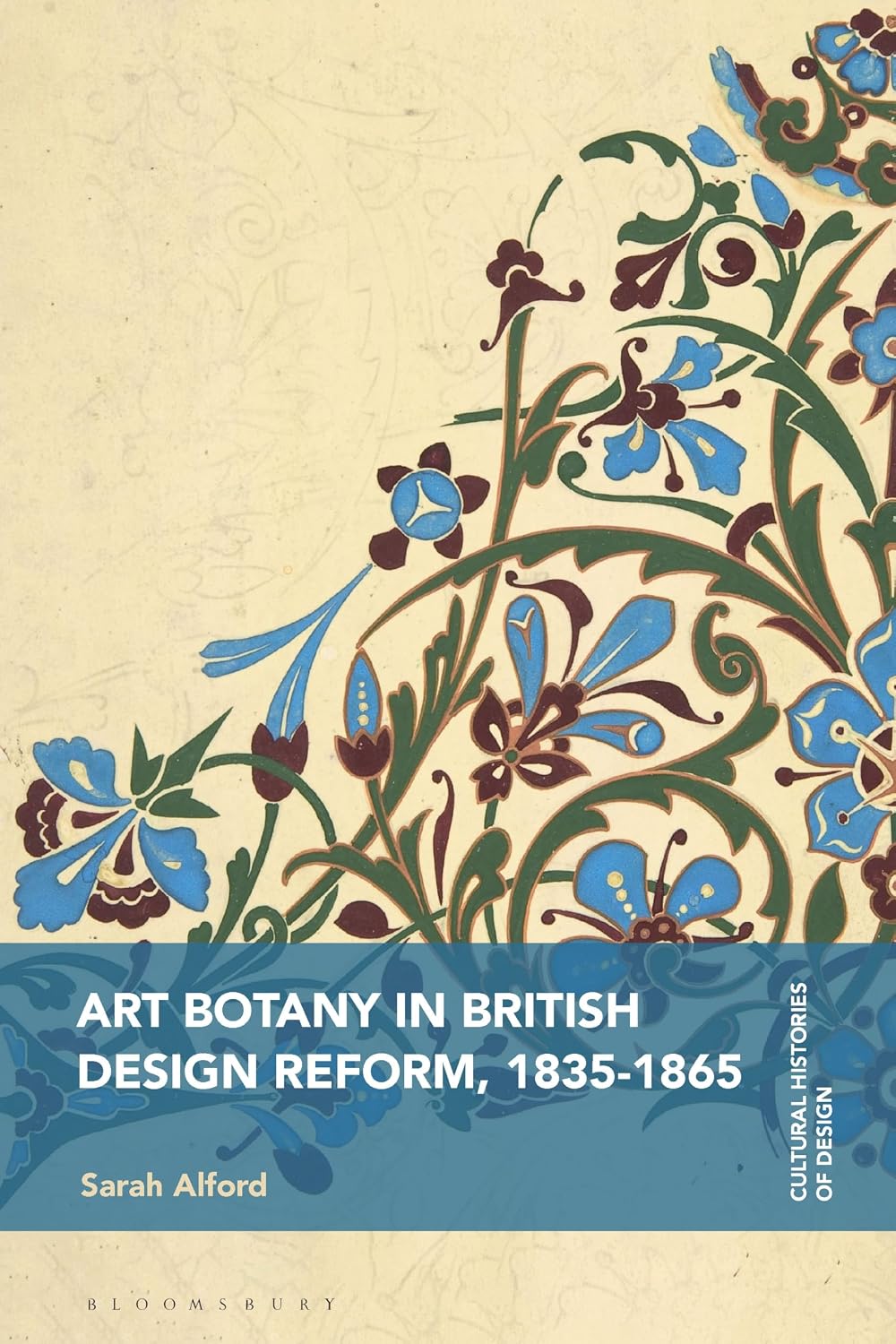 ler totalmente Art Botany in British Design Reform, 1835-1865 (Cultural Histories of Design) (English Edition)