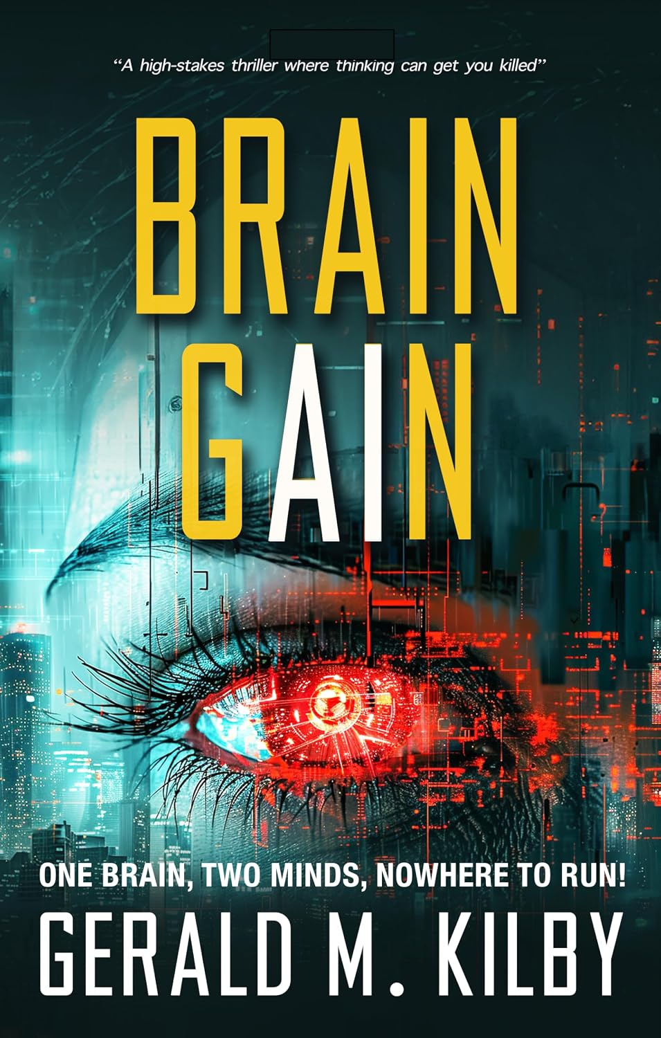 ler totalmente BRAIN GAIN: A high-stakes technothriller (English Edition)