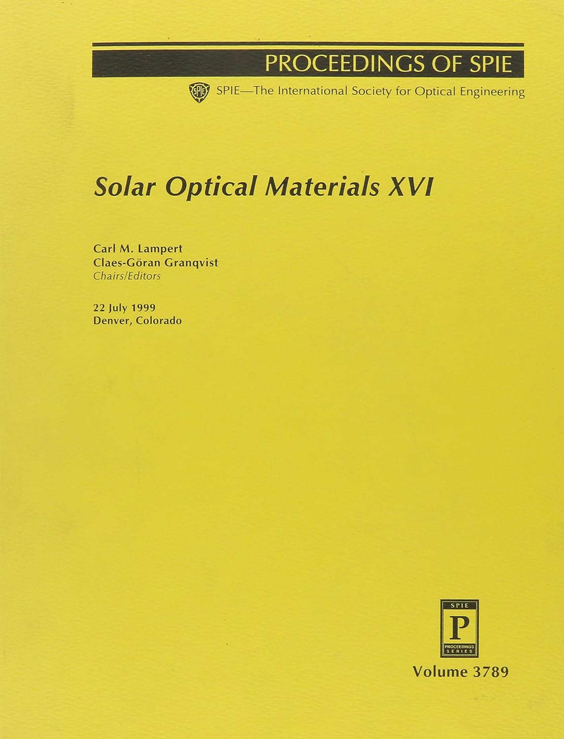 Solar Optical Materials XVI: 22 July 1999 Denver, Colorado baixar o livro de graça