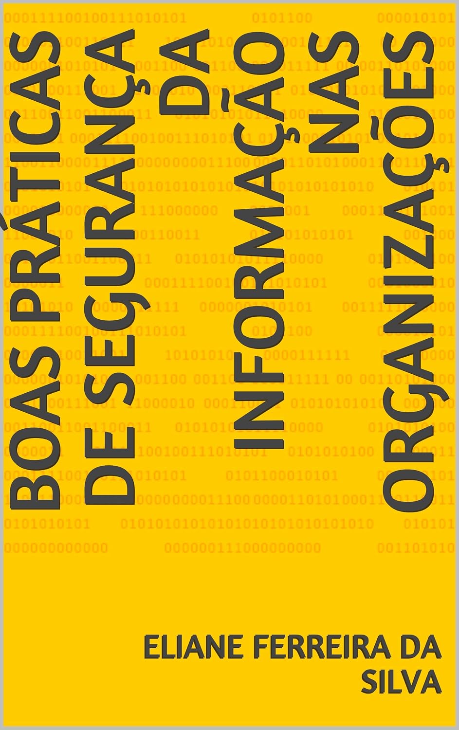 Boas Práticas de Segurança da Informação nas organizações baixar o livro de graça