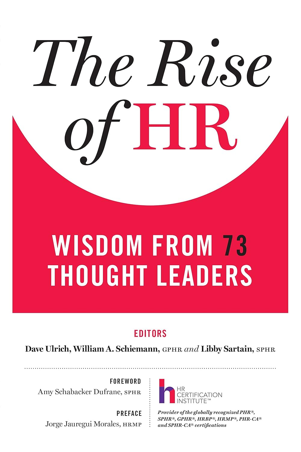 The Rise of HR: Wisdom from 73 Thought Leaders (English Edition) baixar livro de graça