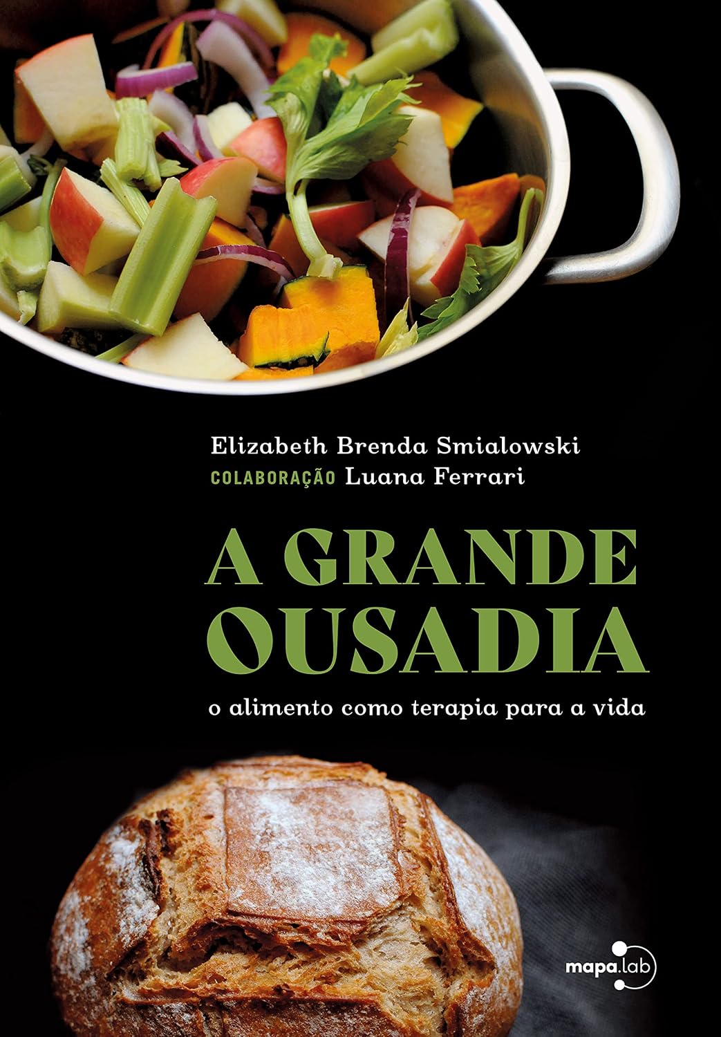 A grande ousadia: O alimento como terapia para a vida baixar o livro de graça