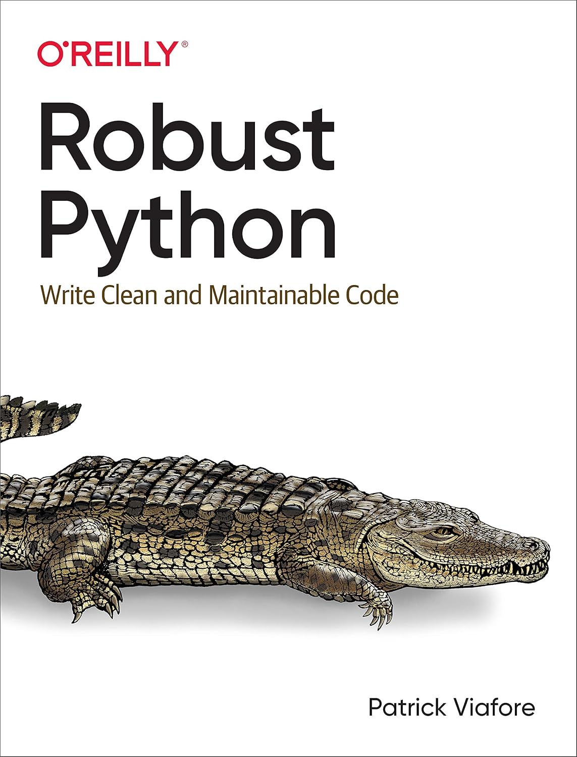 Robust Python: Write Clean and Maintainable Code baixar o livro de graça