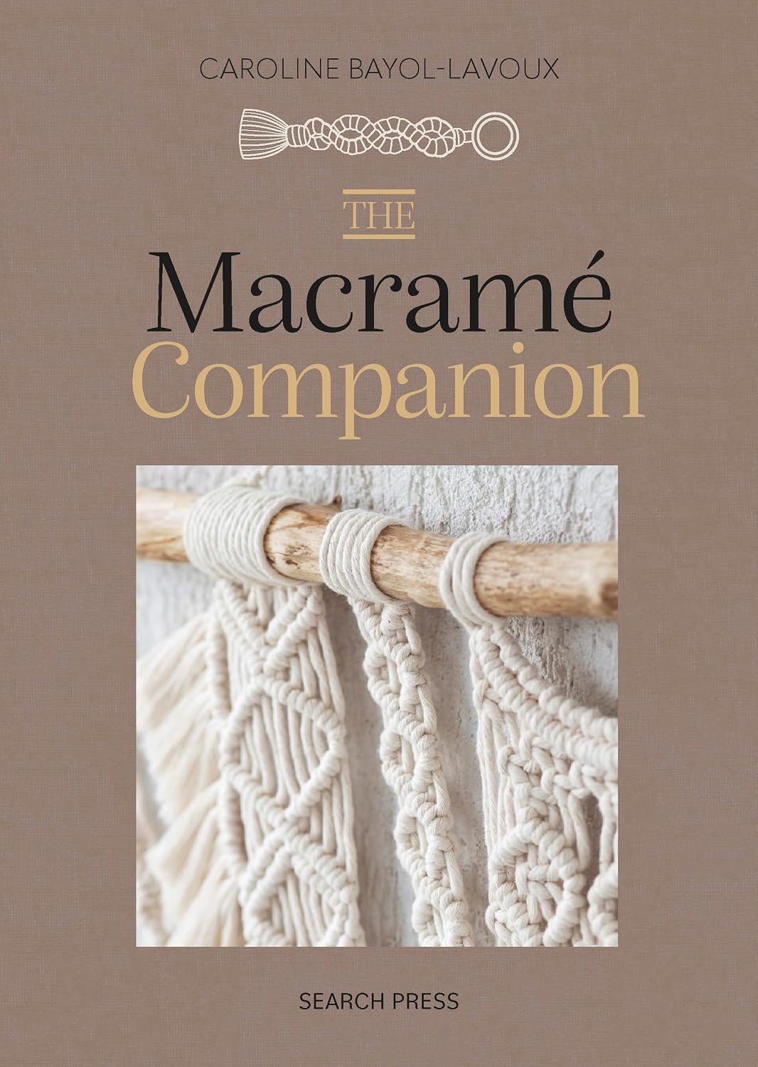 The Macramé Companion (English Edition)