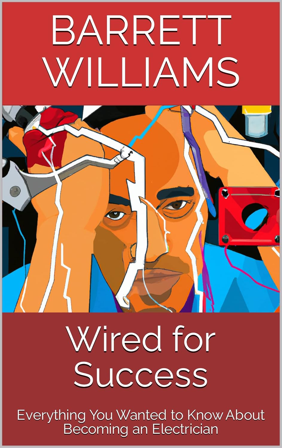 ler totalmente Wired for Success: Everything You Wanted to Know About Becoming an Electrician (Craftsman Chronicles: Mastering the Art of Blue Collar Professions) (English Edition)