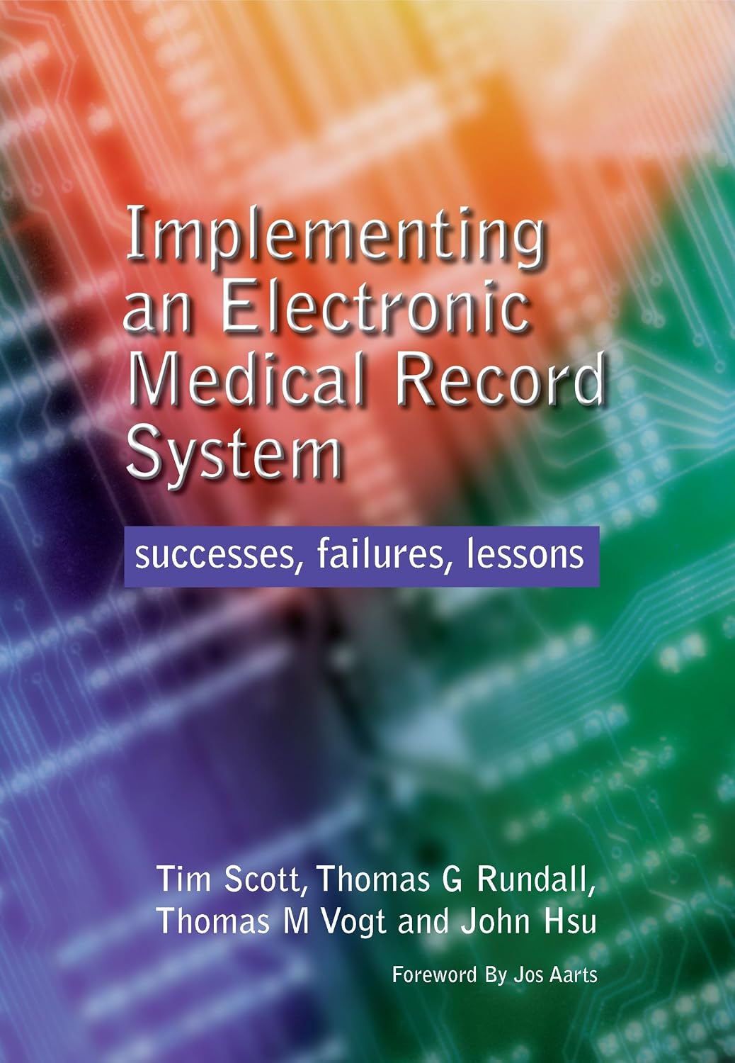 Implementing an Electronic Medical Record System: Successes, Failures, Lessons (English Edition) baixar livro de graça
