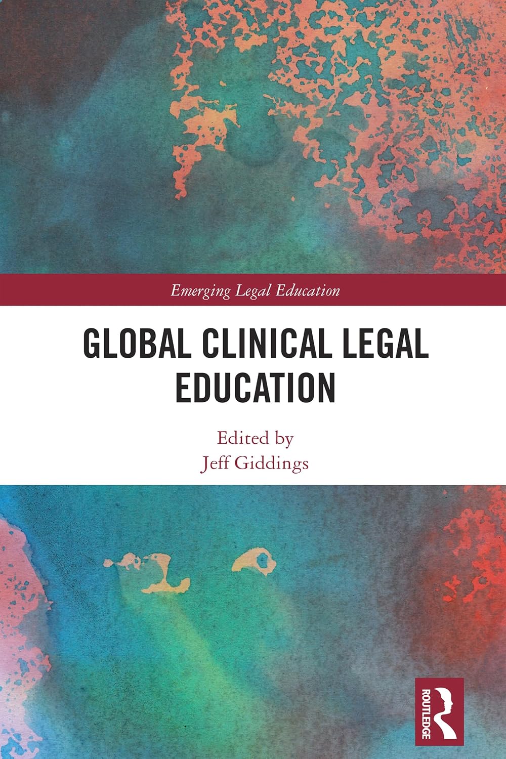 Global Clinical Legal Education (Emerging Legal Education) (English Edition) baixar livro de graça