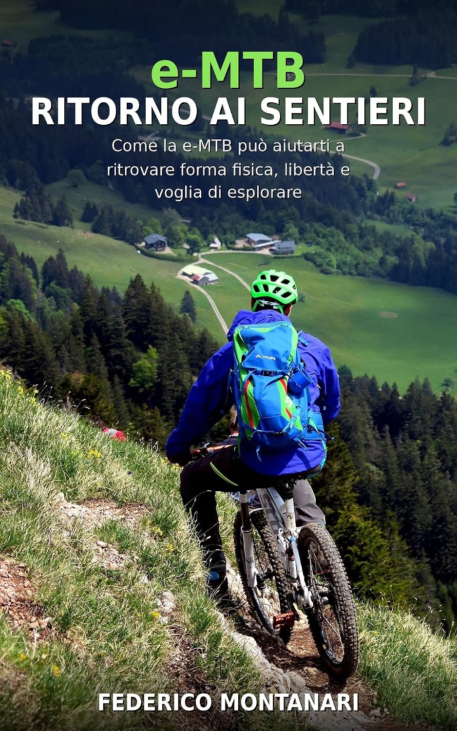 capítulo por capítulo baixar e-MTB RITORNO AI SENTIERI: Come la e-MTB può aiutarti a ritrovare forma fisica, libertà e voglia di esplorare (Italian Edition)